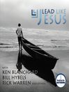 Lead Like Jesus (MP3)